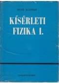 Dr. Budó Ágoston - Kísérleti fizika I.