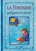 Jean De La Fontaine - La Fontaine válogatott meséi