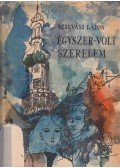 Szilvási Lajos - Egyszer-volt szerelem