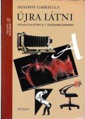 Deszpot Gabriella - Újra látni