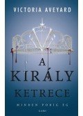 Victoria Aveyard - A király ketrece - Minden porig ég