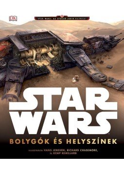 - Star Wars - Bolygók és helyszínek - Star Wars - Bolygók és helyszínek, null 2017 antikvár könyv