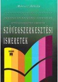 Móricz Attila - Szövegszerkesztési ismeretek