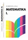 Dr. Obádovics J. Gyula - Matematika I-II.