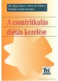 Rigó János dr.,Gaálné Labáth Katalin,Bencsik Klára - A csontritkulás diétás kezelése