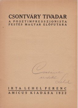 Lehel Ferenc - Csontváry Tivadar (dedikált)
