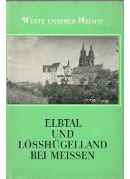  - Elbtal und Lösshügelland bei Meissen, Berlin 1979 antikvár könyv