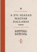 Csomasz Tóth Kálmán, Ferenczi Ilona - A XVI. század magyar dallamai I-II. - 2. átdolgozott, bővített kiadás
