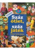 Sabine Cuno - Száz ötlet, száz játék