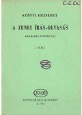 Szőnyi Erzsébet - A zenei írás-olvasás gyakorló füzetei 1. füzet