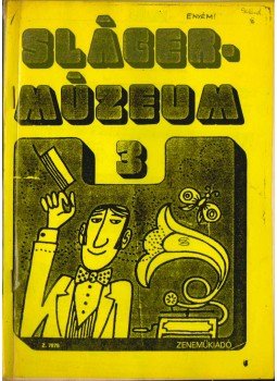 Vas Gábor - Slágermúzeum 3 Vas Gábor - Slágermúzeum 3, 1979 antikvár könyv