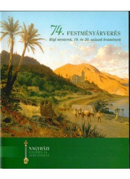  - Nagyházi Galéria és Aukciósház 74. festményárverés,  2001 antikvár könyv