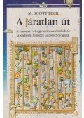Peck, M. Scott dr. - A járatlan út
