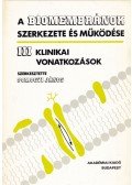 Somogyi János - A biomembránok szerkezete és működése III.