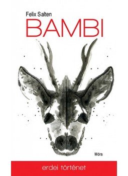 Felix Salten - Bambi Felix Salten - Bambi, Budapest 2015 antikvár könyv