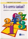 Fábosné Zách Enikő - Te is szeretsz tanítani?