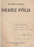 Illyés Gyula - Nehéz föld (dedikált)