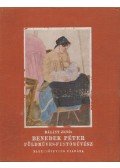 Bálint Jenő - Benedek Péter földműves-festőművész (dedikált)