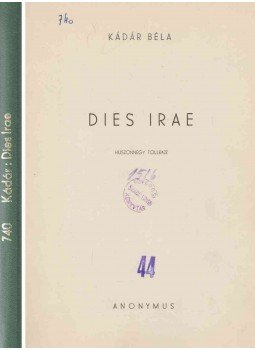 Kádár Béla - Dies Irae Kádár Béla - Dies Irae, Budapest 1945 antikvár könyv