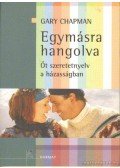 Gary Chapman - Egymásra hangolva