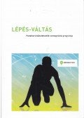 Hazai Vera,Dr. Hatvani Erzsébet,Virág Tünde - Lépés-váltás