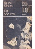 Bernd Diksen - Das Vorturteil