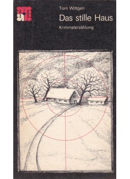 Tom Wittgen - Das stille Haus Tom Wittgen - Das stille Haus, Berlin 1986 antikvár könyv