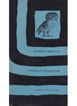 Agatha Christie - Nyaraló gyilkosok Agatha Christie - Nyaraló gyilkosok, Budapest 1959 antikvár könyv