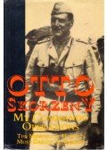Otto Skorzeny - My Commando Operations: The Memoirs of Hitler's Most Daring Commando