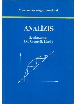 Dr. Csernyák László - Analízis Dr. Csernyák László - Analízis, Budapest 1999 antikvár könyv
