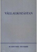 Dr. Tóth Tihamér,Dr. Barta Tamás - Vállalkozástan
