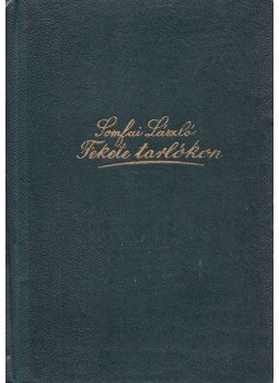 vitéz Somfai László - Fekete tarlókon vitéz Somfai László - Fekete tarlókon, Budapest 0 antikvár könyv