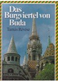 Révész Tamás - Das Burgviertel von Buda