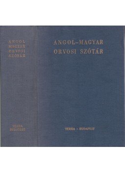 DR. Véghelyi Péter, DR. Csink Tamás - Angol-magyar orvosi szótár DR. Véghelyi Péter, DR. Csink Tamás - Angol-magyar orvosi szótár, Budapest 1991 antikvár könyv