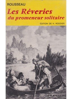 Rousseau, Jean-Jacques - Les reveries du promeneur solitaire Rousseau, Jean-Jacques - Les reveries du promeneur solitaire, Paris 1977 antikvár könyv