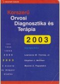 Tierney, Lawrence M.,McPhee, Stephen J.,Maxine A. Papadakis - Korszerű orvosi diagnosztika és terápia 2003