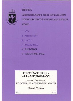 Péteri Zoltán - Természetjog - államtudomány, Budapest 2002 antikvár könyv