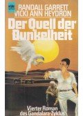 GARRETT, RANDALL,Vicki Ann Heydron - Der Quell der Dunkelheit