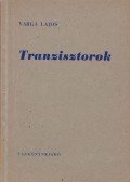 Varga Lajos - Tranzisztorok
