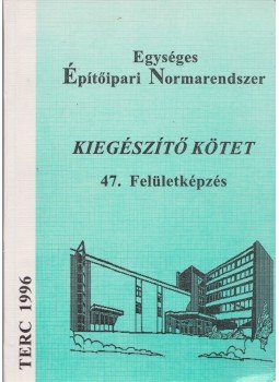  - Egységes Építőipari Normarendszer - Kiegészítő kötet, Budapest 1996 antikvár könyv