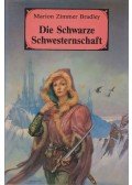 Marion Zimmer Bradley - Die Schwarze Schwesternschaft