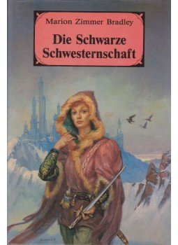 Marion Zimmer Bradley - Die Schwarze Schwesternschaft Marion Zimmer Bradley - Die Schwarze Schwesternschaft, Hamburg 1985 antikvár könyv