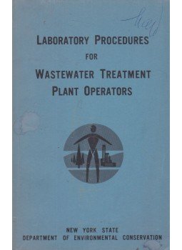  - Laboratory Procedures for Wastewater Treatment Plant Operators, New York 0 antikvár könyv