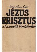 Szimonidesz Lajos - Jézus Krisztus a Harmadik Birodalomban