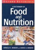 Arnold E. Bender,David A. Bender - A Dictionary of Food and Nutrition