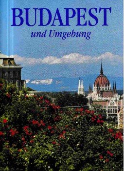 Dercsényi Balázs - Budapest und Umgebung Dercsényi Balázs - Budapest und Umgebung, Budapest 2004 antikvár könyv