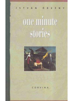 Örkény István - One Minute Stories Örkény István - One Minute Stories, 2003 antikvár könyv