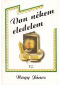 Nagy János - Van nékem eledelem 32.