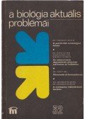 Dr. Csaba György - A biológia aktuális problémái  32.