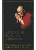 Dr. Howard C. Cutler,Szögyal Rinpocse - A boldogság művészete a munkában